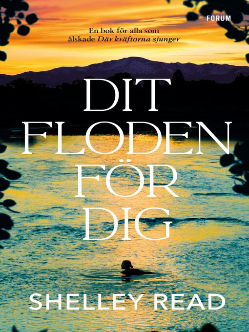 Title details for Dit floden för dig by Shelley Read - Available